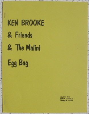 Ken Brooke &
              Friends & the Malini Egg Bag