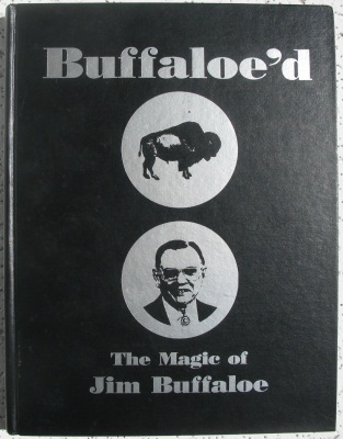 Jim Buffaloe:
              Buffaloe'd