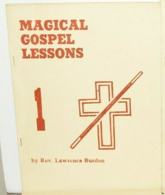 Burden: Magical Gospel Lessons 1