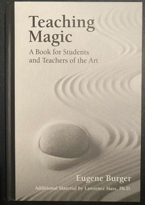 Eugene Burger: Teaching Magic