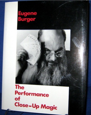 Burger:
                Peformance of Close Up Magic