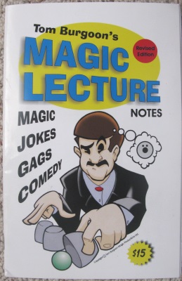 Tom Burgoon Magic
              Lecture