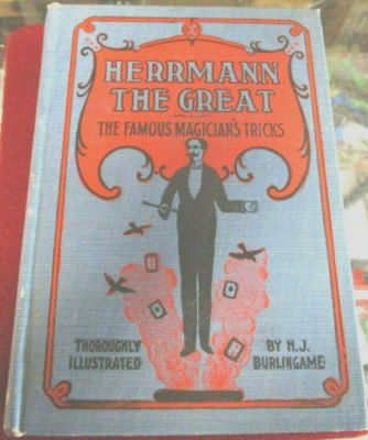 H.J. Burlingame: Herrmann The Great
