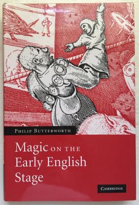 Butterworth: Magic on the Early English Stage