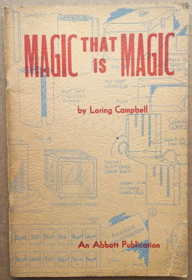 Loring Campbell: Magic That Is Magic