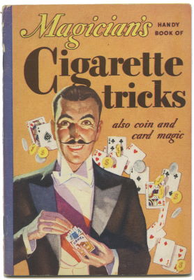 Paul Carlton: Magician's Handy Book of Cigarette
              Tricks