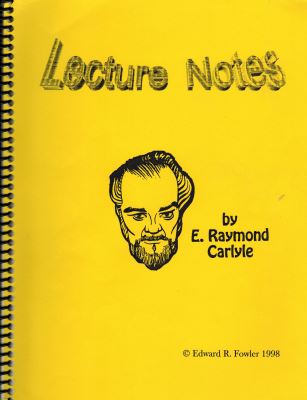 E. Raymond Carlyle: Lecture Notes