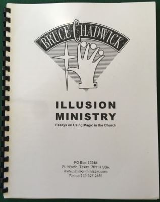 Bruce Chadwick Illusion Ministry