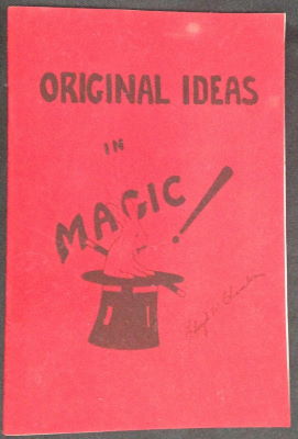 Lloyd Chambers: Original Ideas in Magic
