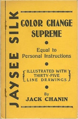 Chanin: Jaysee
              Silk Color Change Supreme