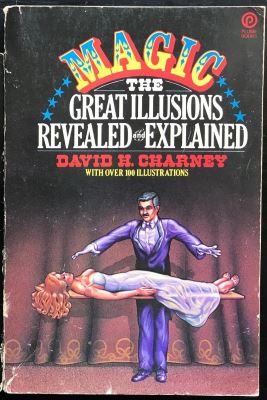 Charney: Magic the Great Illusions Revealed