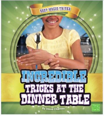 Steve Charney: Incredible Tricks at the Dinner Table