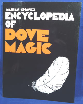 Marian Chavez: Encyclopedia of Dove Magic (Revised)