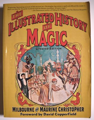 Milbourne Christopher: Illustrated History of Magic