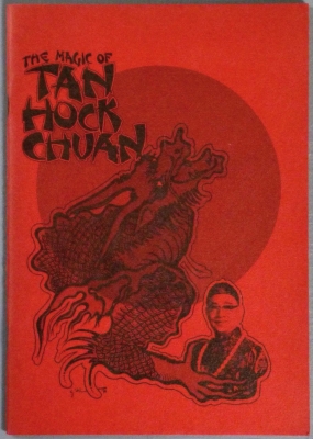 Magic of Tan Hock
              Chuan