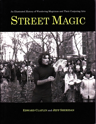 Street Magic - an
              Illustrated History