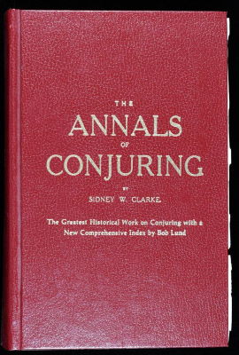 Sydney Clarke: Annals of Conjuring