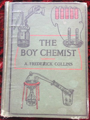 A. Frederick Collins: The Boy Chemist