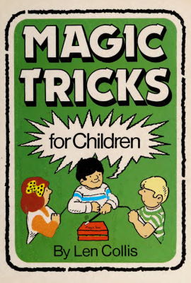 Len Collis: Magic Tricks for Children