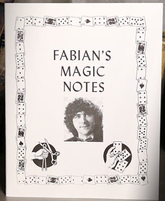 Aldo Colombini & Will Ayling: Fabian's Magic
              Notes