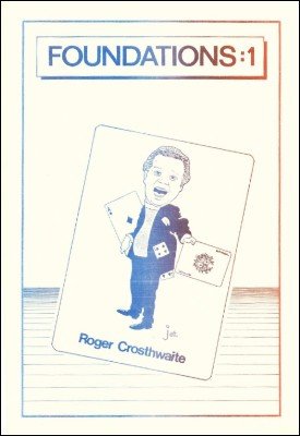 Roger Crosthwaite Foundations Number One