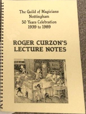 Roger Curzon: Guild of Magicians Nottingham Lecture