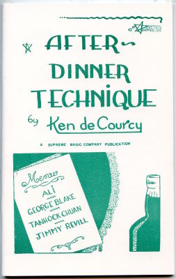 Ken De Courcy: After Dinner Technique
