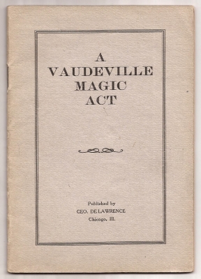 A Vaudeville Magic
              Act