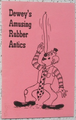 Dewey's Amusing
              Rubber Antics