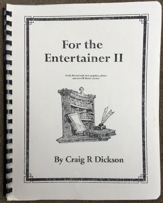 Craig Dickson: For the Entertainer II