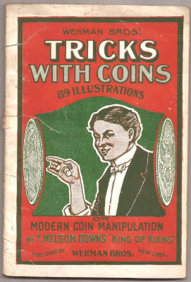T. Nelson Downs: Tricks With Coins