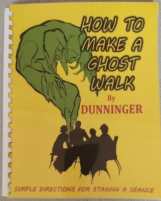 Joseph Dunninger: How to Make a Ghost Walk