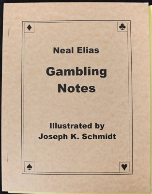 Neal Elias Gambling Notes