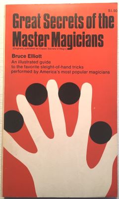 Elliott: Great Secrets of the Master Magicians