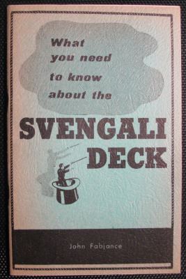 What You Need to
              Know About the Svengali Deck