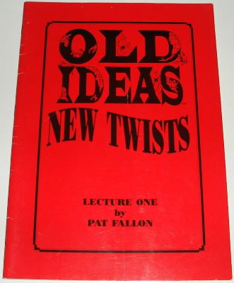 Pat Fallon Old Ideas New Twists