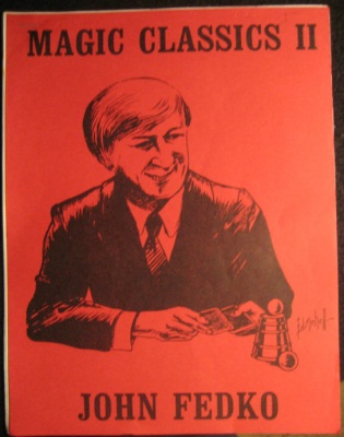 John Fedko:
              Magic Classics II