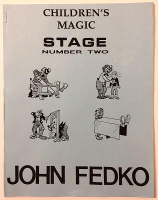 John Fedko: Childrens Magic Stage Number Two