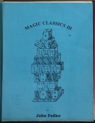 John Fedko: Magic Classics III