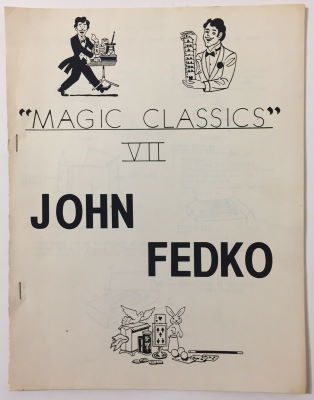 John Fedko: Magic Classics VII