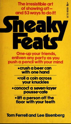 Tom Ferrell & Lee Eisenbert: Sneaky Feats