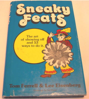 Tom Ferrell and Lee Eisenbert Sneaky Feats