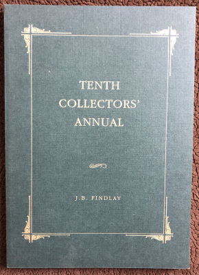 J.B. Findlay: Tenth Collector's Annual
