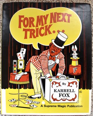 Fox:
              For My Next Trick