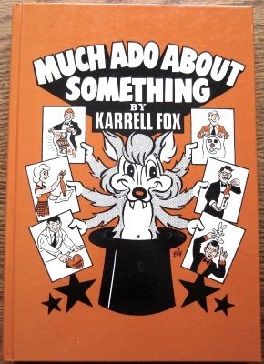 Karrell Fox: Much Ado About Something