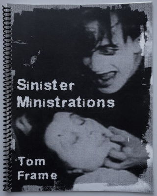 Tom Frame: Sinister Ministrations