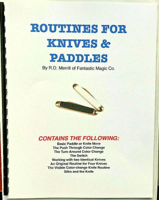 RD Merrill & Gary Frank: Routines for Knives
              & Paddles