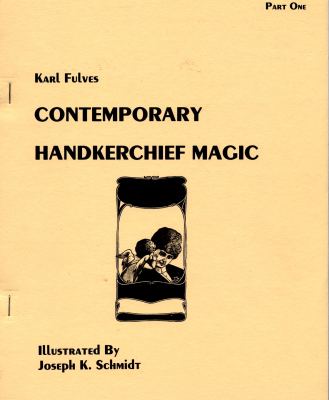 Contemporary
              Handkerchief Magic Vol 1