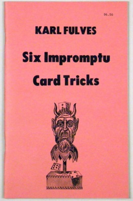 Six Impromptu Card
              Tricks
