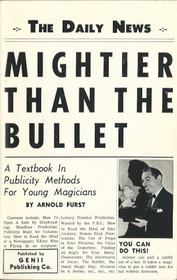 Arnold Furst: Mightier Than The Bullet